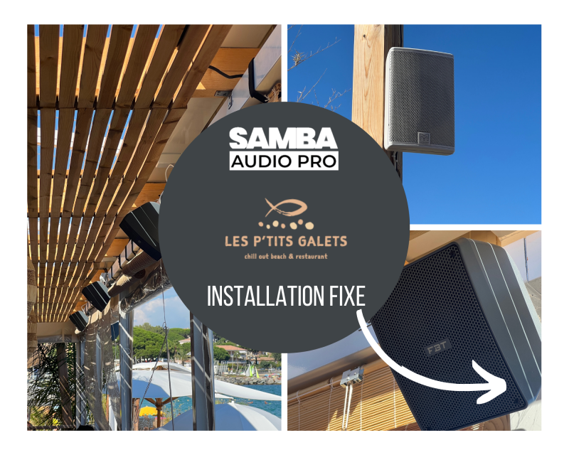 Installation sonorisation Les P'tits Galets à Sainte-Maxime Var 83