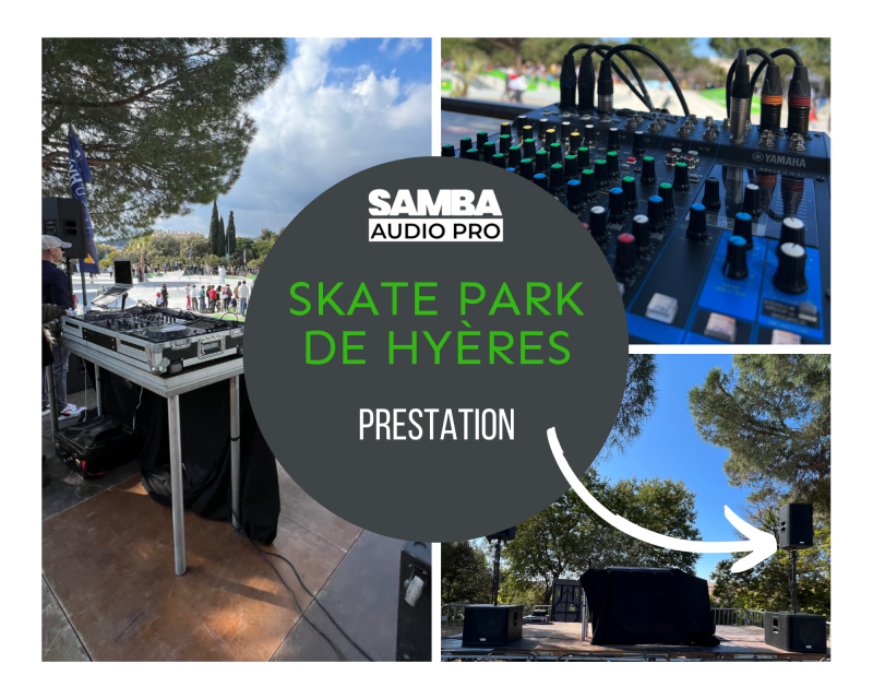 Prestation Skate Park de Hyères 83 Samba Audio Pro
